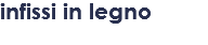 infissi in legno